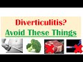 What To Avoid with Diverticulitis | Risk Factors & Ways to Reduce Risk