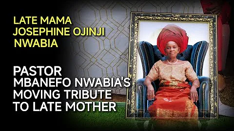Pastor Mbanefo Nwabia's Moving Tribute to Late Mother, Mrs Ojinji Nwabia. Umudiana Umueri, 28Nov'25 