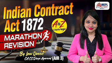 INDIAN CONTRACT ACT - Marathon Revision 🔥By Divya Agarwal Mam For CA/CS/CMA Foundation/Inter | MEPL