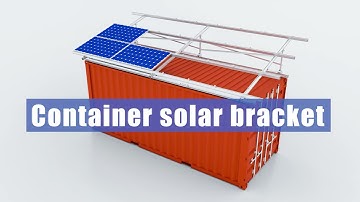 Container solar bracket