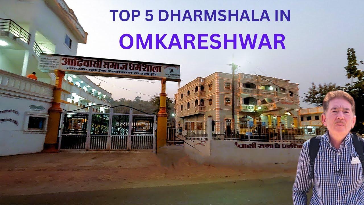 Top Five Budget Stays in Omkareshwar.ओंकारेश्वर धर्मशाला