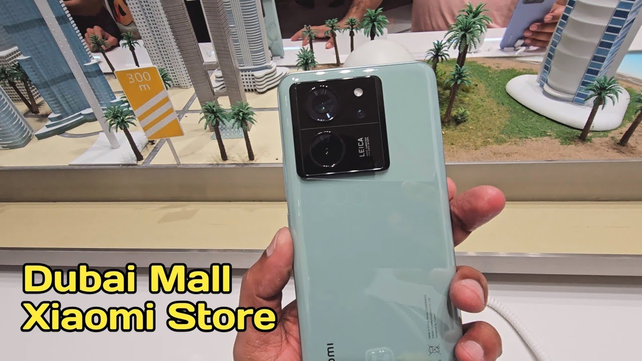Xiami Store Dubai Mall 2024 Xiamo Mobiles Prices 4K [HDR] YouTube