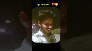 Mar gaya dil, Zinda hu mai yaha, 💔🥺logo ka badna 🥺💔#brokenheart #sadshayari #emotional #motivation