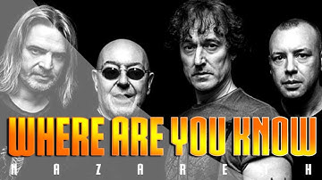NAZARETH - Where are you now Lyrics