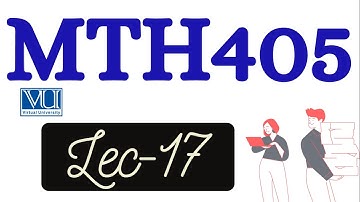 Mth405 Lecture 17