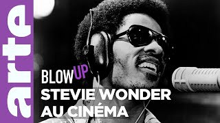 Stevie Wonder au cinéma  Blow Up  ARTE