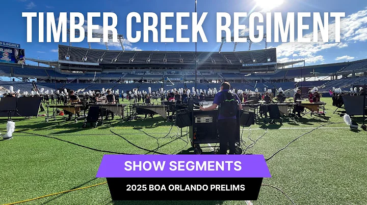 Timber Creek Regiment 2025 - Show Segments | BOA Orlando Prelims