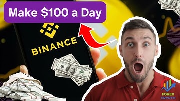 Simple Method to Make $100 a Day Trading Cryptocurrency as a Beginner | Binance Tutorial Guide 💰