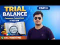 👉 Trial Balance Class 11 Accountancy | Full Chapter Explanation in Hindi