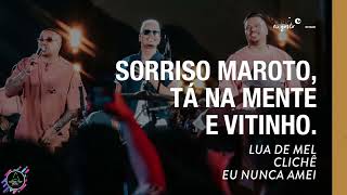 Lua De Mel, Clichê, Eu Nunca Amei - Sorriso Maroto, Tá Na Mente, Vitinho Sorriso Eu Gosto No Pagode