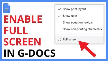 How to Enable Full Screen Mode in Google Docs [QUICK GUIDE]