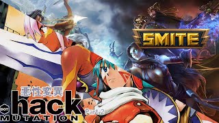 little smite and .hack//Mutation - stream after party :)