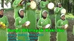 Surga dibawah telapak kaki Ibu(qasidah afdeling 2) - Durasi: 4:03. Surga dibawah telapak kaki Ibu(qasidah afdeling 2) - Durasi: 4:03.