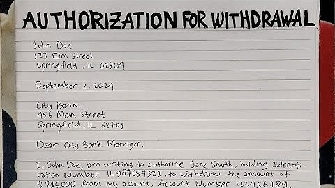 How To Write An Authorization Letter for Withdrawal Step by Step Guide | Writing Practices