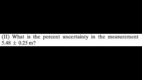 What is the percent uncertainty in the measurement 5.48