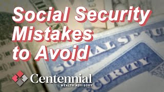 Social Security Mistakes to Avoid