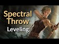 Spectral throw deadeye  leveling run