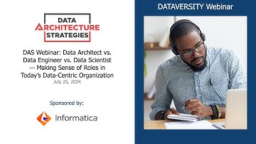 Data Architecture Strategies:  Data Architect vs  Data Engineer vs  Data Scientist