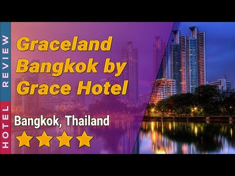 Graceland Bangkok by Grace Hotel hotel review | Hotels in Bangkok | Thailand Hotels