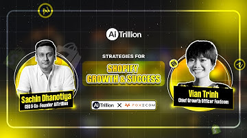 Shopify Podcast - Unlock Shopify Success with AiTrillion x FoxEcom