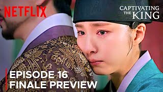 Captivating the King | Episode 16 Finale Preview | Jo Jung-Suk | Shin Se-kyung {ENG SUB}