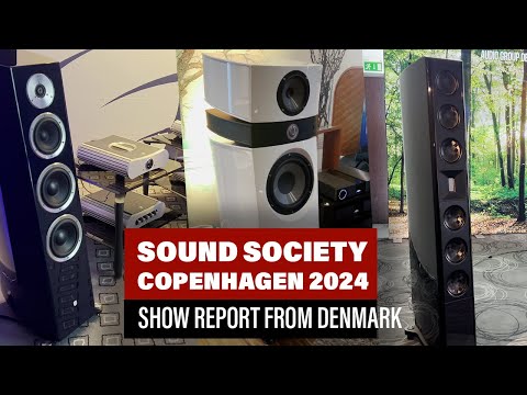 Sound Society 2024 - Copenhagen HiFi Show