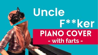 Uncle Fucker PIANO COVER with FARTS  (and lyrics) - South Park Terrance and Phillip
