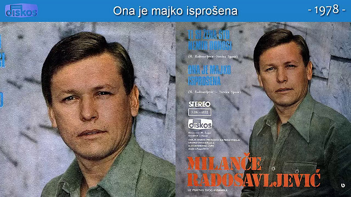 Milance Radosavljevic - Ona je majko isprosena - (Audio 1978)
