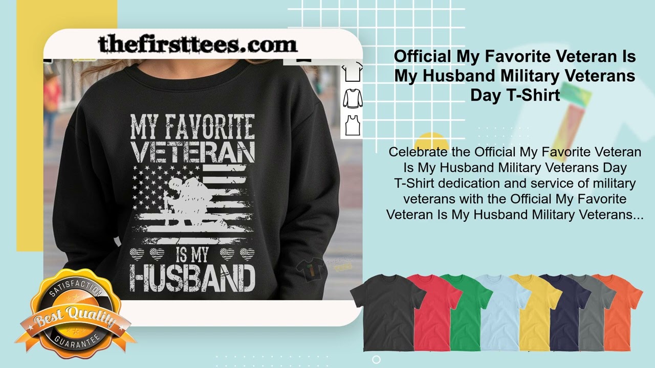 Official My Favorite Veteran Is My Husband Military Veterans Day T-Shirt