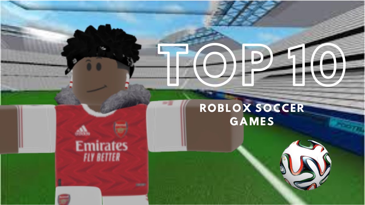 Top Soccer Football Games In Roblox Youtube - roblox games football