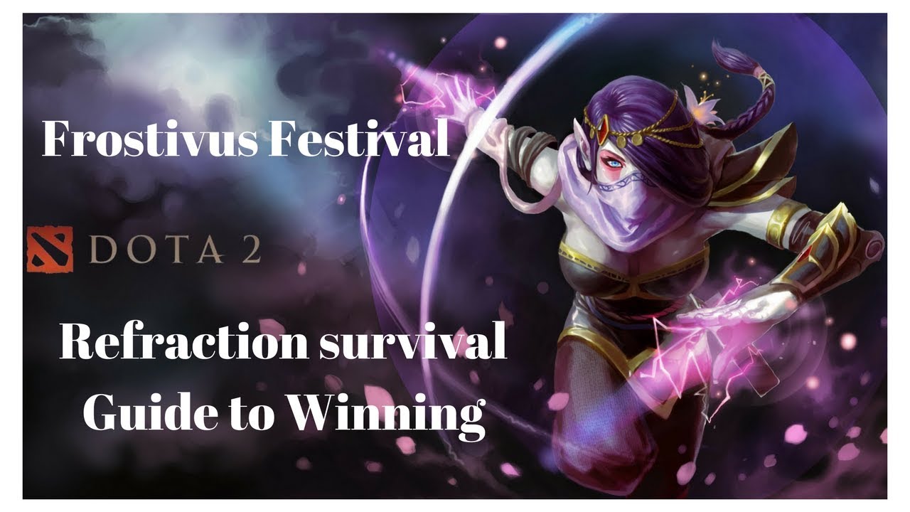 DOTA 2 FROSTIVUS how to win the TA game Refraction Survival YouTube