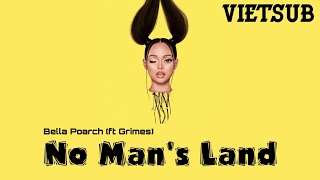 [vietsub] Bella Poarch - No Man's Land (ft Grimes)