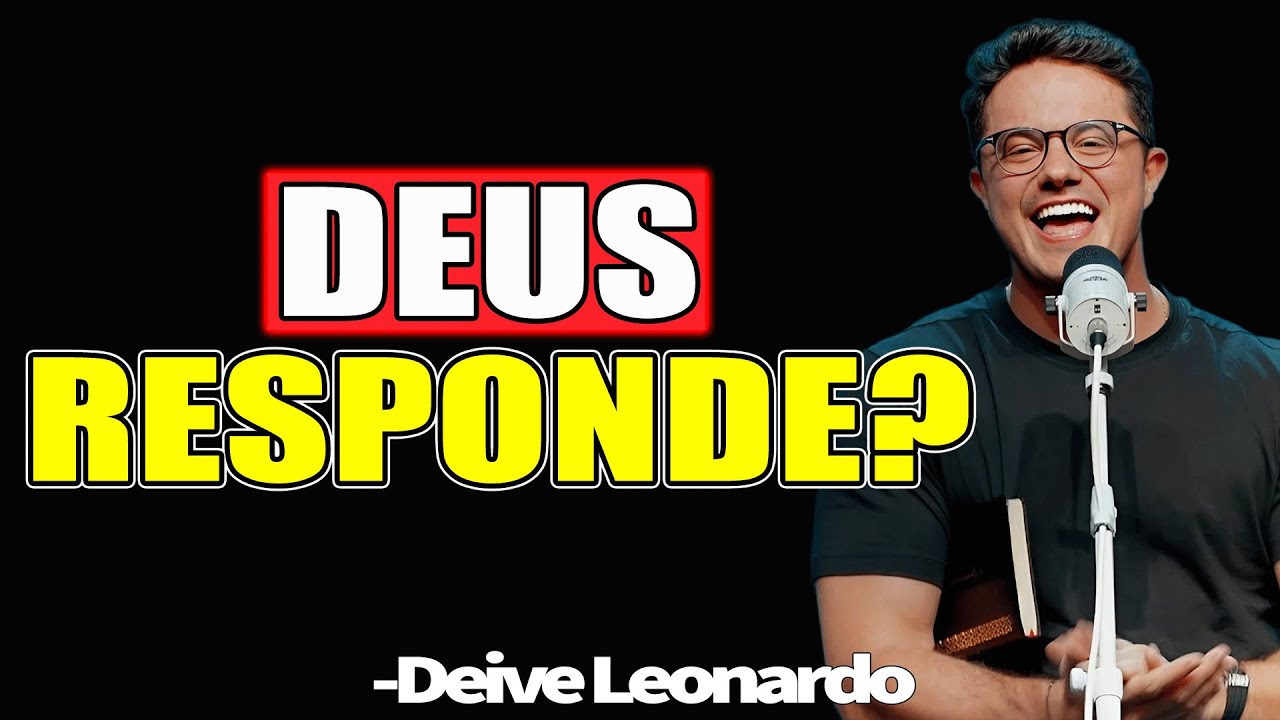 Deus responde? - Deive Leonardo 2025 - YouTube