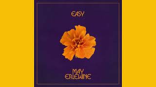 Vignette de la vidéo "Easy - May Erlewine"