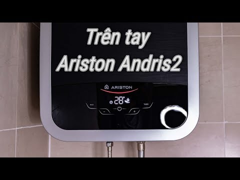 Trên tay máy nước nóng Ariston Andris 2