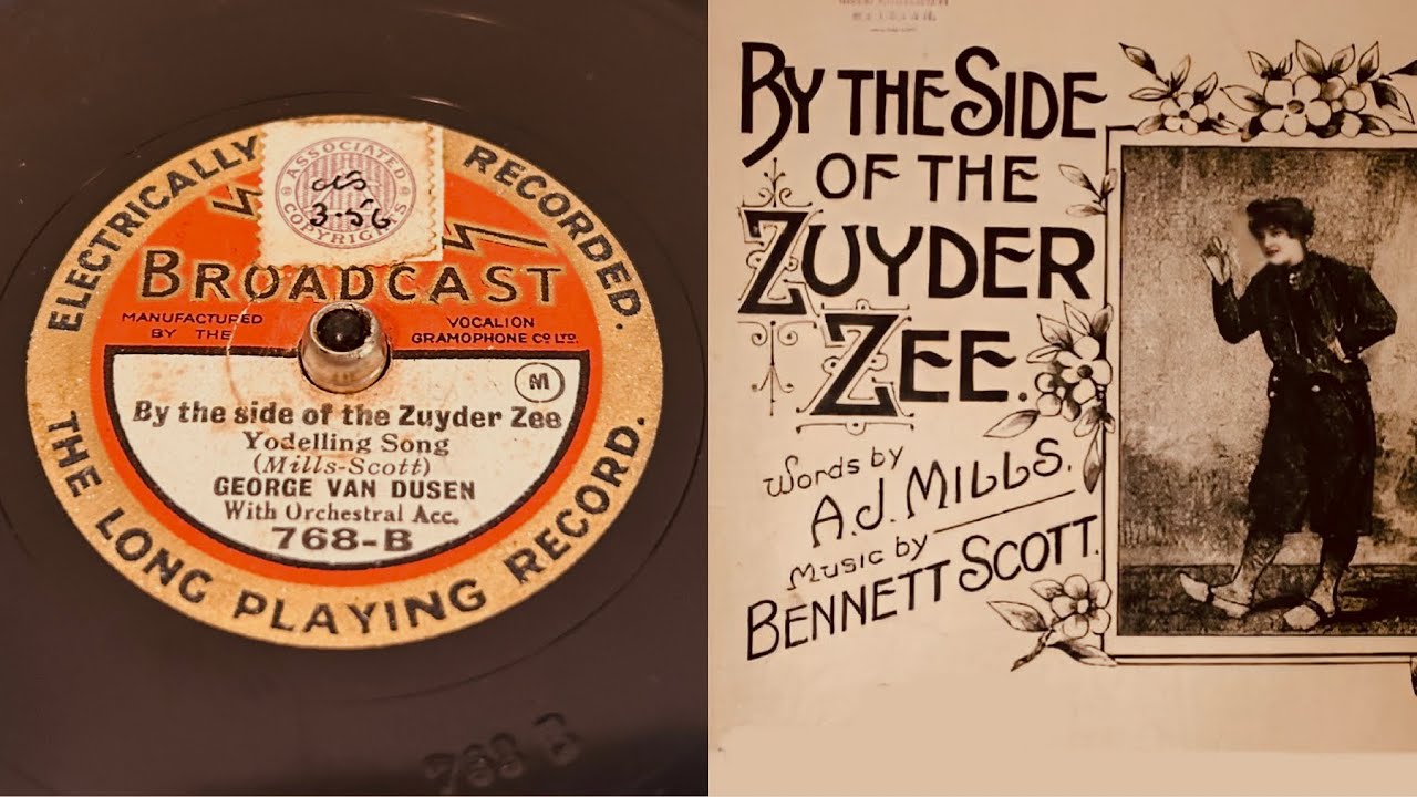 george-van-dusen-by-the-side-of-the-zuyder-zee-78-rpm-broadcast