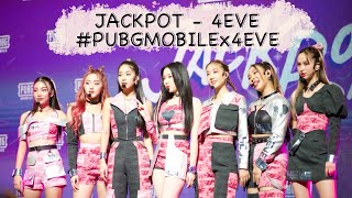 [Fancam] Jackpot - 4EVE | #PUBGMOBILEx4EVEJackpotDay