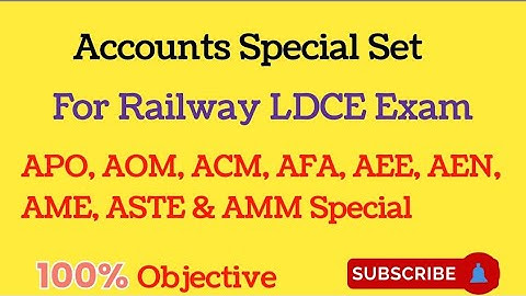 Accounts and Finance Objective Question for APO,AFA,AMM,ASTE,AOM,ACM,AEE,AEN & AME NAIR LDCE EXAM