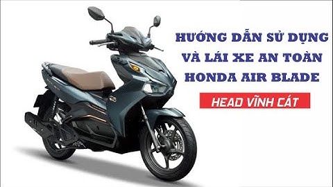 Air blade 2023 honda hướng dẫn sử dụng