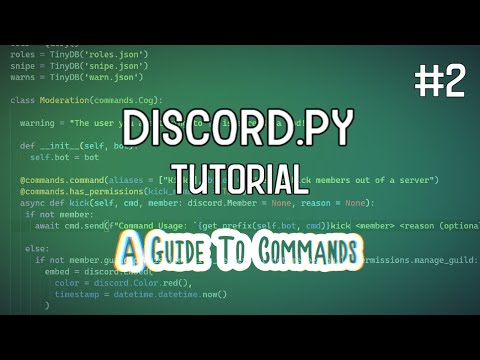 Discord.py Bot Tutorial #2 | A Guide To Commands
