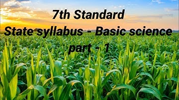 7th standard basic science