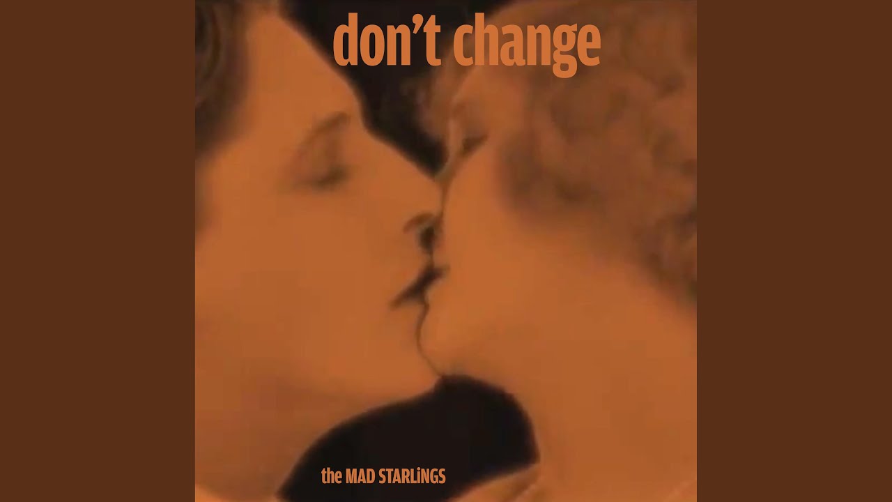 Don't Change