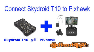 How to Connect Skydroid T10 Radio Controller To Pixhawk