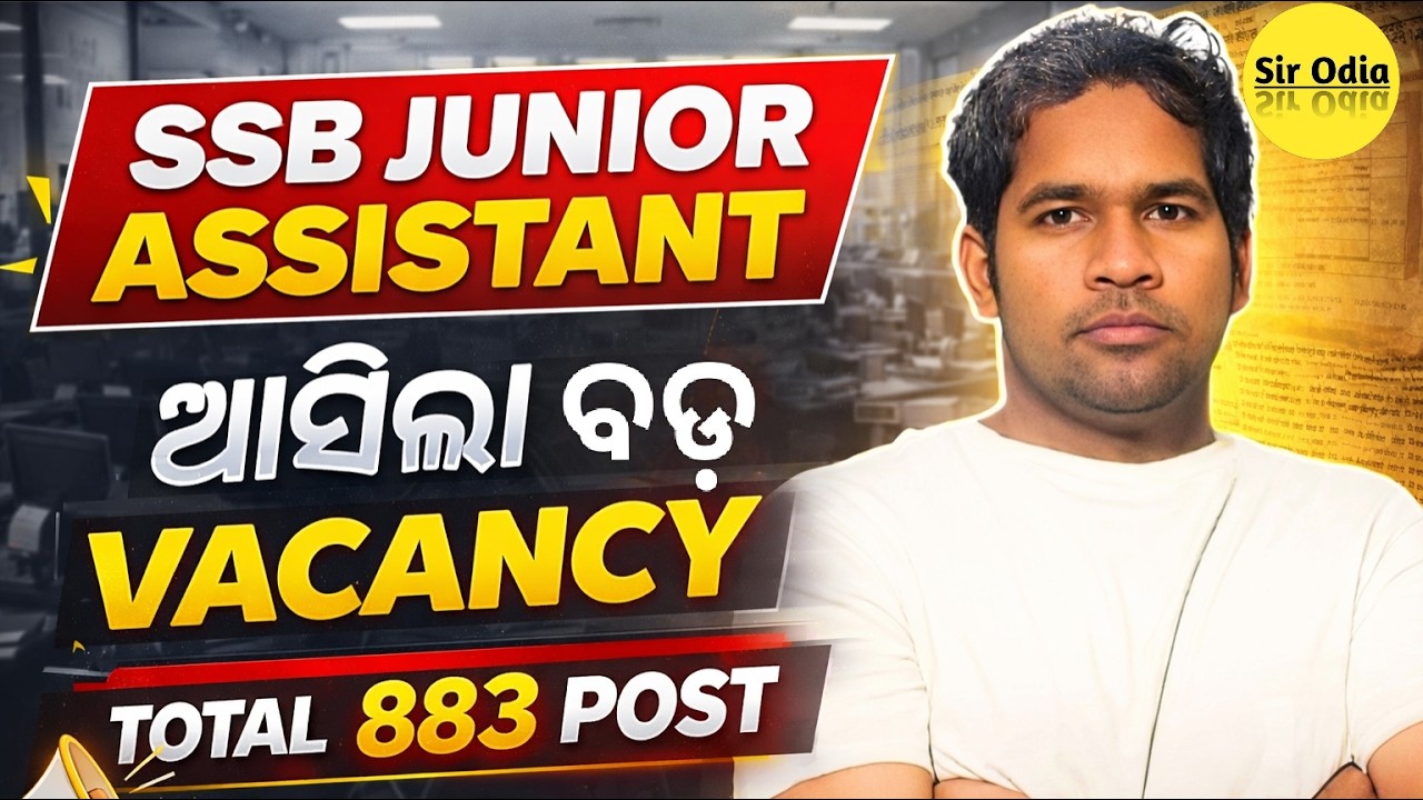 SSB Junior Assistant Huge Vacancy Out | Total Post 883 | Know The Details By - Sujit Sir #ssbJA