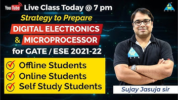 Strategy to prepare DIGITAL ELECTRONICS AND MICROPROCESSOR by Sujay Jasuja Sir | EE/EC/IN |