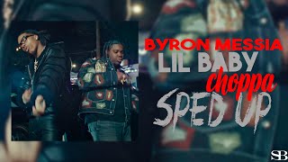 Byron Messia, Lil Baby, Rvssian - Choppa Sped Up