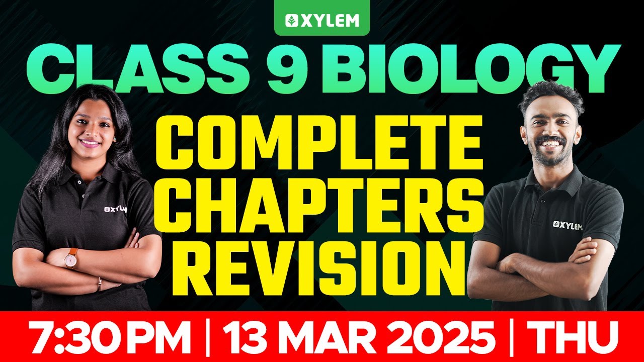 Class 9 Annual Exam | Biology | Complete Chapters Revision | XylemClass9