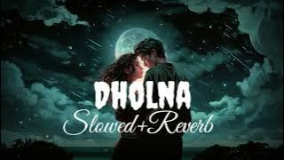Dholna : Recreate Cover | Anurati Roy |Lo Jeet gaye Tum Humse