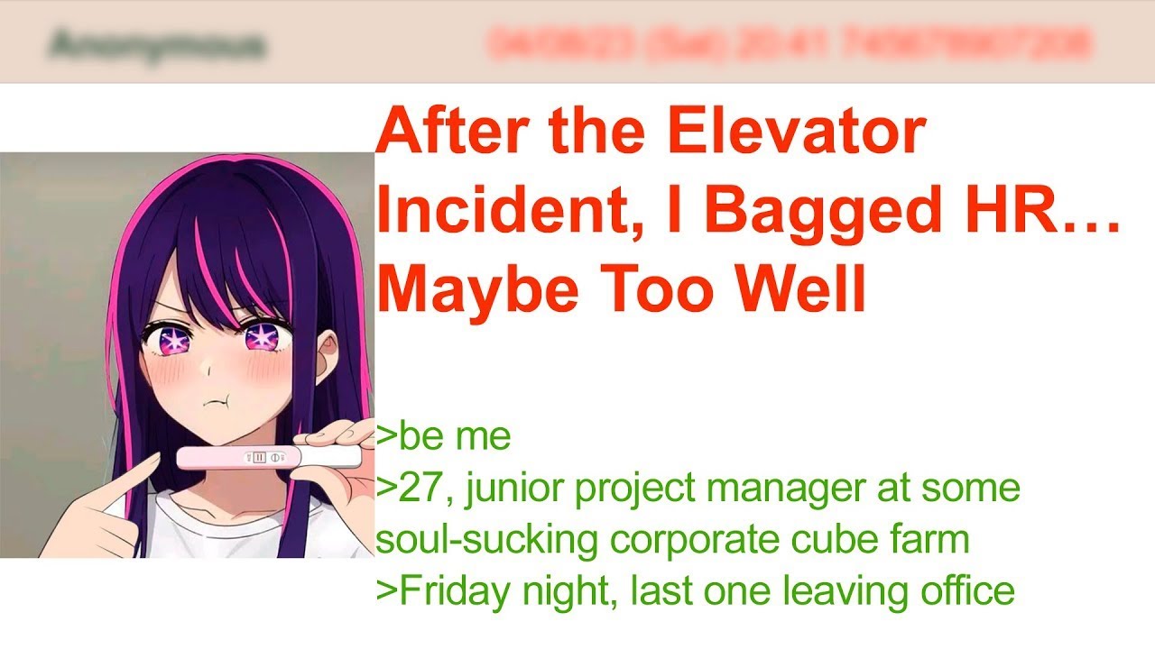 After the Elevator Incident, I Bagged HR… Maybe Too Well   4Chan Greentext Stories