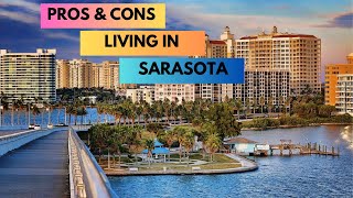 Pros and Cons of living in Sarasota FL